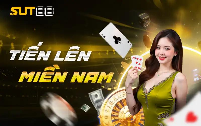 Khám Phá Tiến Lên Miền Nam - Game Bài Hấp Dẫn, Kịch Tính