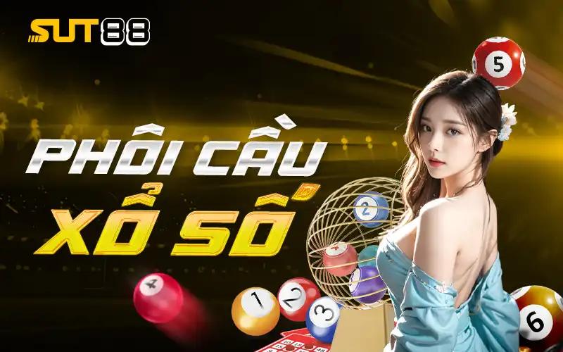 Phôi Cầu Xổ Số - Hướng Dẫn Cách Tạo Phôi Hiệu Quả 