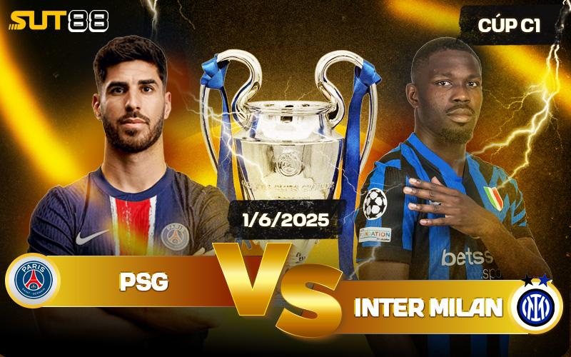 Soi Kèo PSG Vs Inter Milan Ngày 1/6/2025